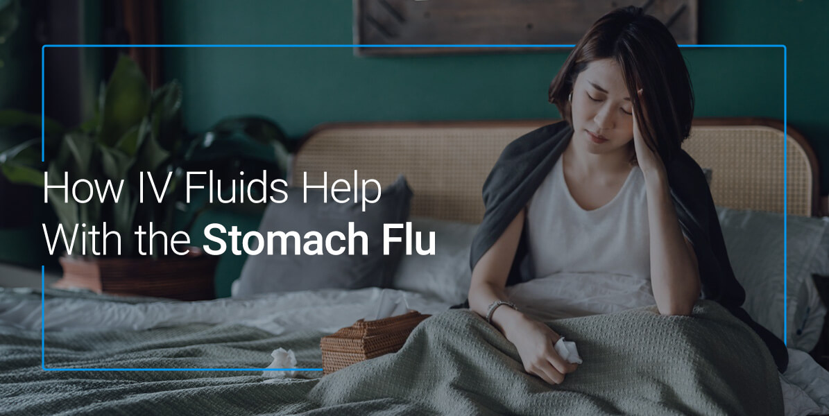 How IV fluids help with stomach flu