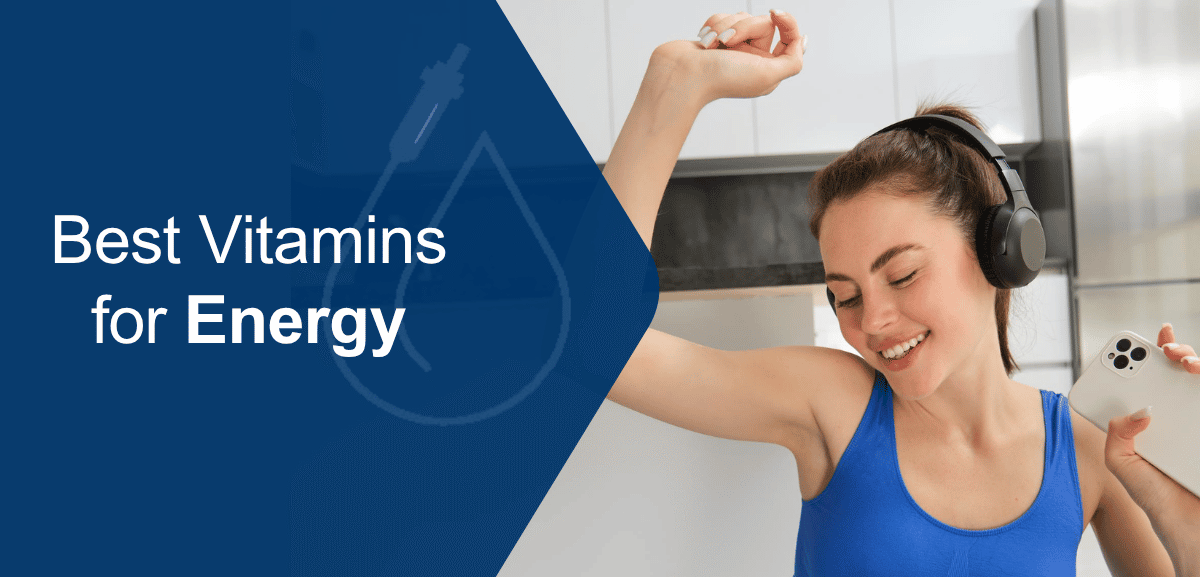 Woman listening to music beside the words Best Vitamins for Energy